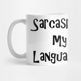 Sarcasm Mug